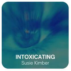 Intoxicating
