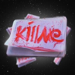 Kill Me