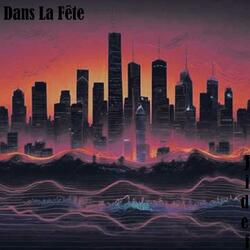 Dans La Fête
