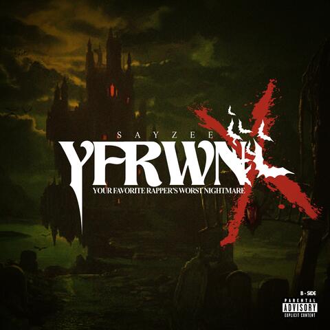 YFRWN X: B Side