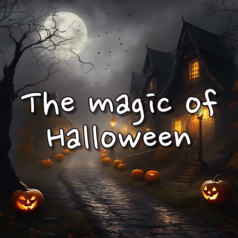 The Magic of Halloween
