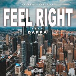 Feel Right (feat. Dappa)