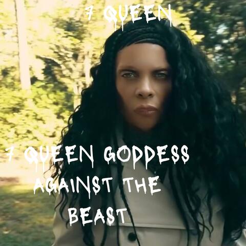 7 Queen Goddess Against The Beast