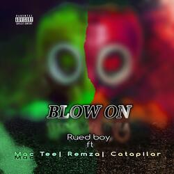 Blow_on (feat. Mac Tee x Remza x Rued boy)