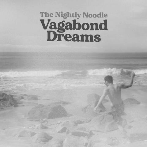 Vagabond Dreams Deluxe Edition