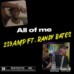 All of me (feat. Randy Bates)