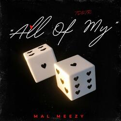 All Of My