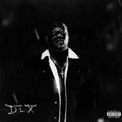 They Never Believed (Deluxe Version)