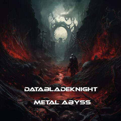 Metal Abyss