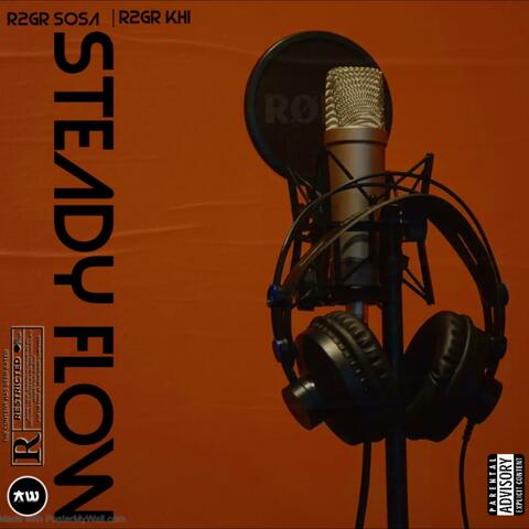Steady Flow (feat. R2GR Khi)