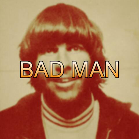 Bad Man