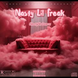 Nasty Lil Freak
