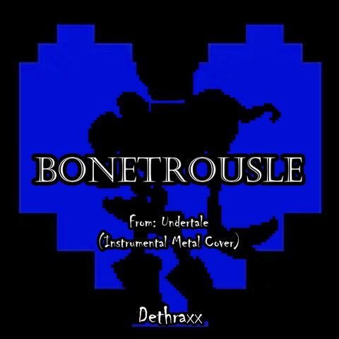 Bonetrousle (From "Undertale")