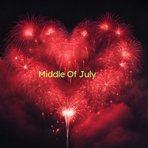 Middle Of July
