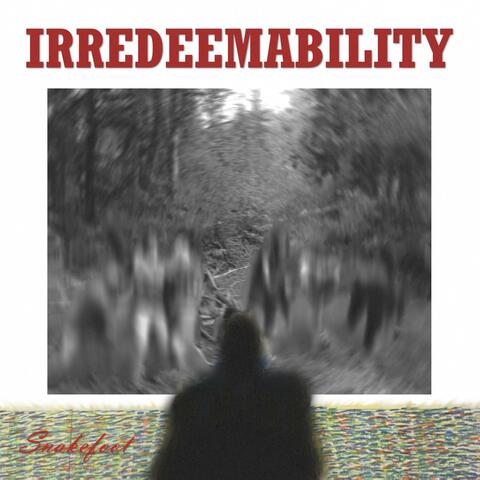 Irredeemability