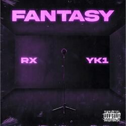 Fantasy (feat. YK1)