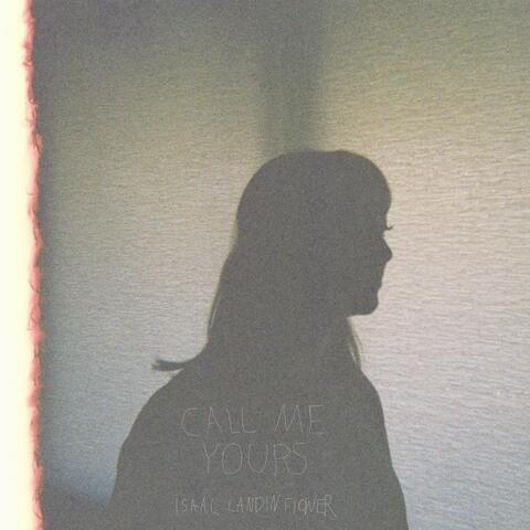 Call Me Yours