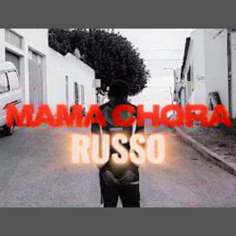 MAMA CHORA
