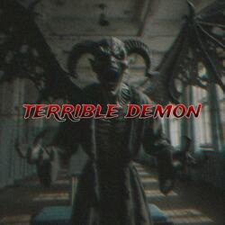 Terrible Demon