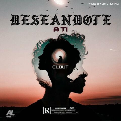 DESEANDOTE A TI