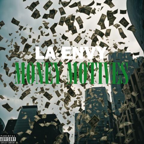 MONEY MOTIVES