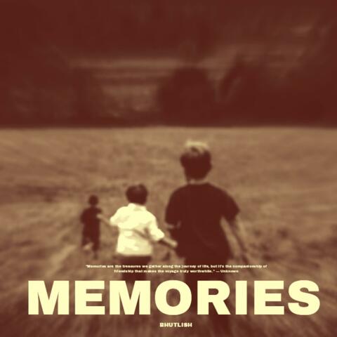 Memories
