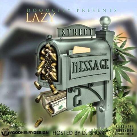 Street Message 2 (Hosted By Dj Shon)