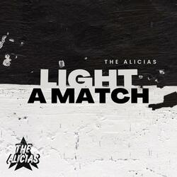 Light A Match