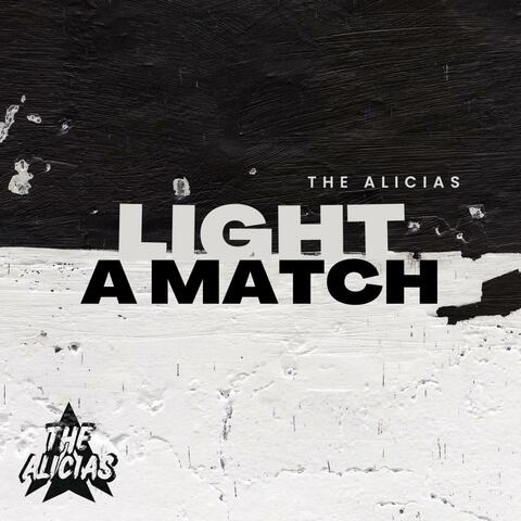 Light A Match