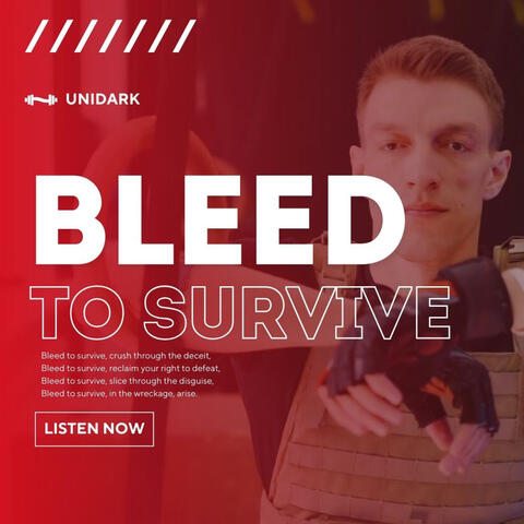 Bleed to Survive