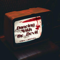 Dancing With The Devil (feat. GhettoCowboy)