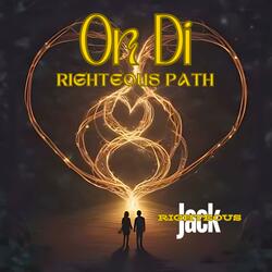On Di Righteous Path