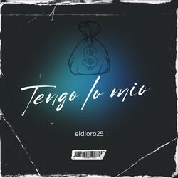 tengo lo mio