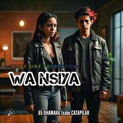 Wa_nsiya (feat. Mabosso the General x Silver the General x Fiso)