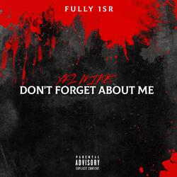 Don't Forget About Me