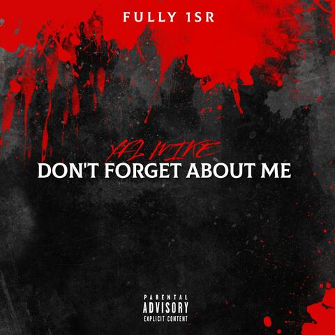 Don't Forget About Me