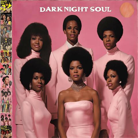 DARK NIGHT SOUL