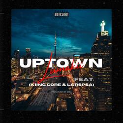 UPTOWN (feat. Kiing Core & LarsPsa)