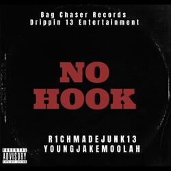 No Hook (feat. R1chMadeJunk13)