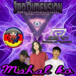 Mahal Ko (feat. 3rd Dimension)