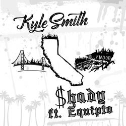Shady (feat. Equipto)