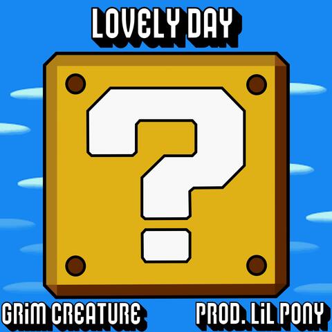 LOVELY DAY (feat. Lil Pony)
