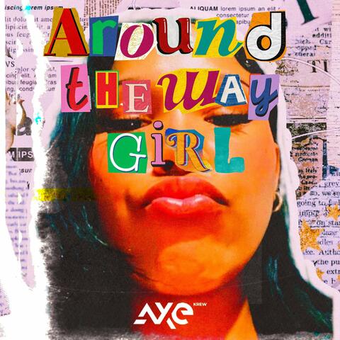 Around The Way GiRL