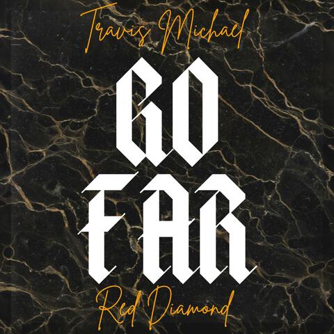 Go Far (feat. Red Diamond)