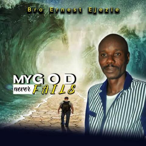 My God Never Fails