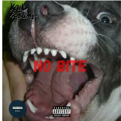 NO BITE