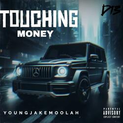 Touching Money(Freestyle)
