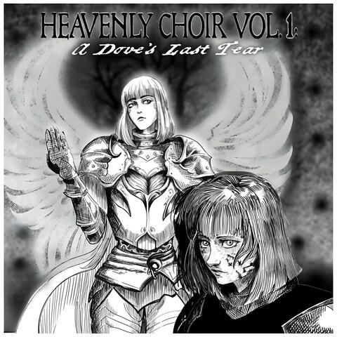 HEAVENLY CHOIR VOL.1: A Doves Last Tear