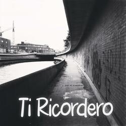 Ti Ricordero