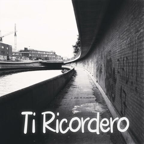 Ti Ricordero